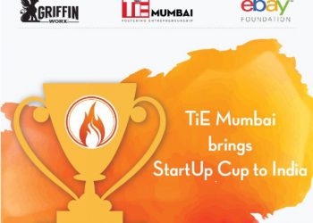 TiE Mumbai  to bring StartUp Cup to India for the first time in association eBay Foundation and GriffinWorx