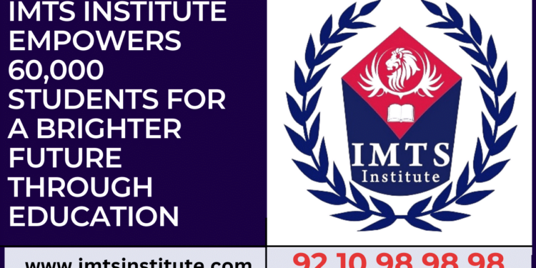 IMTS INSTITUTE Empowers 60,000 Students For A Brighter Future Through Education.