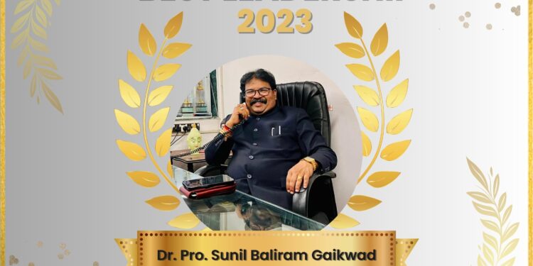 Honourable Dr. Prof. Sunil Baliram Gaikwad Awarded National Level Best Leadership Award