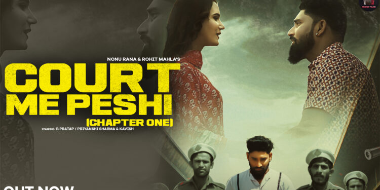 “Court Me Peshi” B Pratap’s another song set to be released on 22 June 2023.”