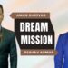 “Dream Mission”: India’s First Ethical Skill-Based EdTech Platform Revolutionizes Learning, Say Aman Shrivas and Rishav Kumar