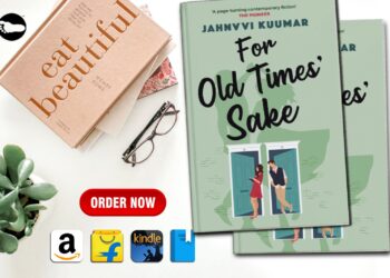 REVIEW OF ‘FOR OLD TIMES’ SAKE’ BY JAHNVVI KUUMAR