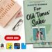 REVIEW OF ‘FOR OLD TIMES’ SAKE’ BY JAHNVVI KUUMAR