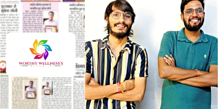 Worthy Wellness Foundation: Elevating Excellence through the Rashtriya Pratishtha Purushkar and Expanding its Reach