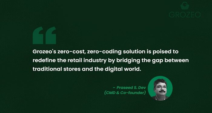 The Tech Genius: How Praseed S. Dev Built Grozeo’s Digital Platform?
