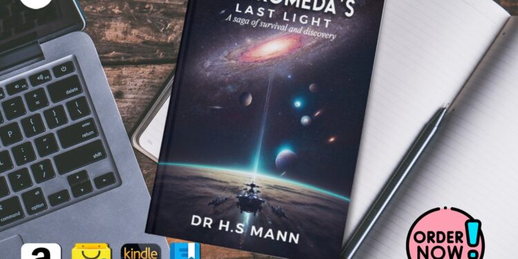 Book Review: “Andromeda’s Last Light” by Dr. H.S Mann