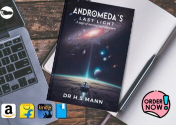 Book Review: “Andromeda’s Last Light” by Dr. H.S Mann
