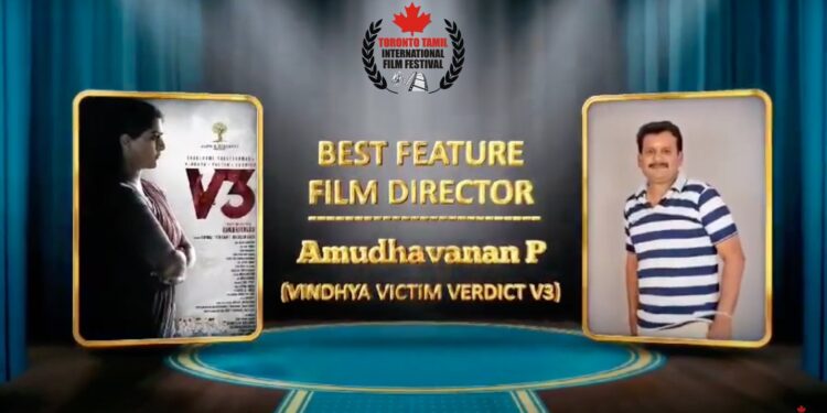 Director Amudhavanan bags Best Director Award for Vindhya Victim Verdict V3 at Toronto Tamil International Film Festival, Canada. 