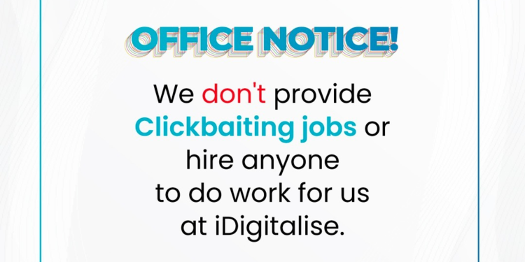 iDigitalise does not offer part-time or click-baiting job opportunities online. Any claims using their brand name are entirely false