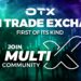 OTX: World’s First Open Trade Exchange
