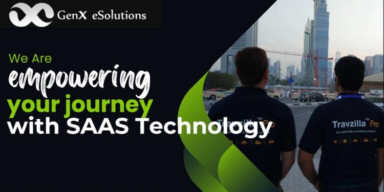 Revolutionizing Travel: GenX eSolutions SAAS Module Takes the Travel Industry by Storm