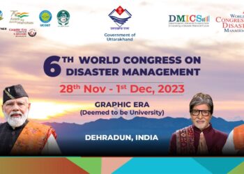 Uttarakhand set to host prestigious Global Event on Disaster Management