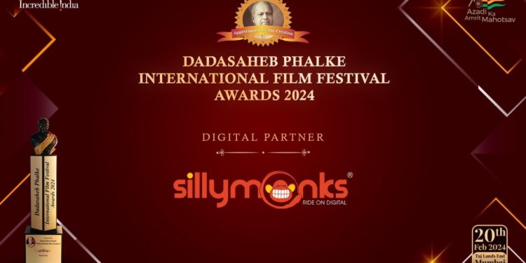 Silly Monks Entertainment to be the official ‘Digital Partner’ of Dadasaheb Phalke International Film Festival Awards 2024