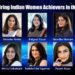 Top 10 inspiring Indian Women Achievers of the year 2023