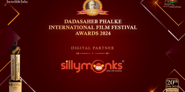 Silly Monks Entertainment to be the official ‘Digital Partner’ of Dadasaheb Phalke International Film Festival Awards 2024