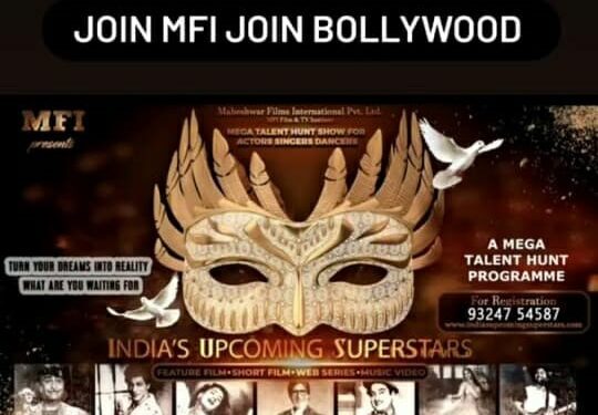 Maheshwar Films International & MFI FILM & TV INSTITUTE Unveil ‘INDIA’S UPCOMING SUPERSTARS’ A Most Waited Podcast Of Bollywood