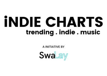 SwaLay Digital Introduces iNDIE CHARTS, Giving a Global Stage for India’s Independent Music Revolution!