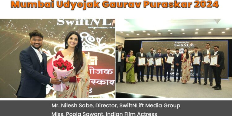 SwiftNLift Media Group Hosts Mumbai Udyojak Gaurav Purskar 2024 to Celebrate Business Excellence