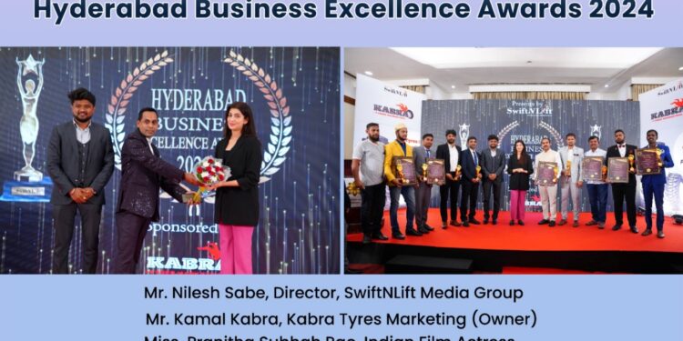 Hyderabad Business Excellence Awards 2024 Presented by SwiftNLift Media Group