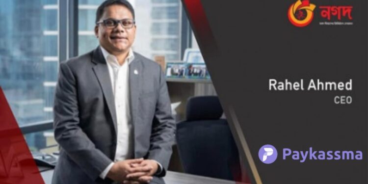 The Partnership of Nagad CEO Rahel Ahmed with Paykassma: Unveiling Unofficial Alliances in Bangladesh’s Payment Landscape