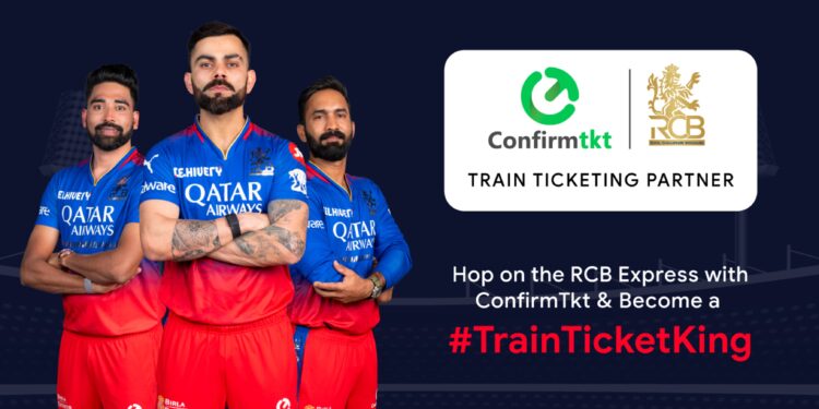 Confirmtkt Becomes the Official ‘Train Ticketing Partner’ of Royal Challengers Bengaluru (RCB) for T20 Season 2024