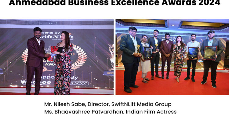 SwiftNLift Media Group Hosts Successful Ahmedabad Business Excellence Award 2024 Event