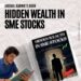 Hidden Wealth in SME Shares: The First-Ever Book on SME Shares in India.