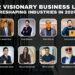 Meet 12 Visionary Business Leaders Reshaping Industries in 2024