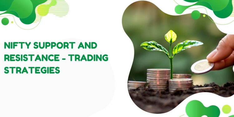 Nifty Support and Resistance – Trading Strategies