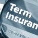 Understanding the Tax Benefits of Term Insurance Plans