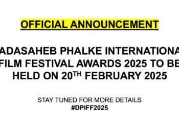 Official Announcement: Dadasaheb Phalke International Film Festival Awards 2025 to be held on 20th February, 2025