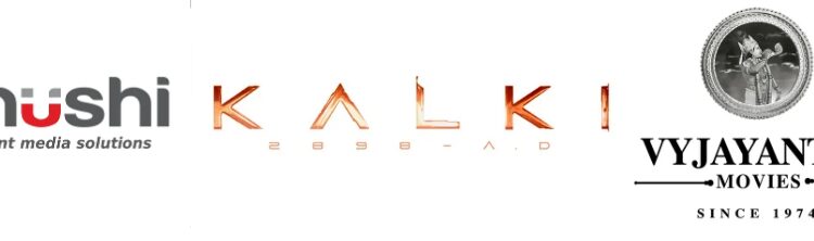 Khushi Advertising Launches a Bold Integrated Marketing Campaign for “Kalki 2898 AD” in Collaboration with Vyjayanthi Movies