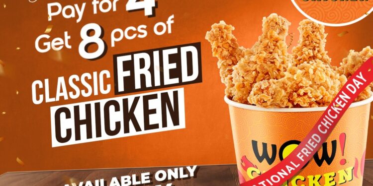 Wow! Chicken by Wow! Momo Celebrates Wow! Fried Chicken Day with an Irrestible Offer: Buy 4, Get 8 Pieces of Fried Chicken!