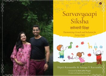 Sarvavyaapi Siksha: The Book on Holistic Education by Diptii & Ameya Karrambe.