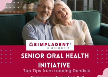 Simpladent Clinics Launches Senior Oral Health Initiative with Top Tips from Leading Dentists