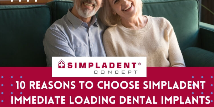 10 Reasons to Choose Simpladent Immediate Loading dental Implants