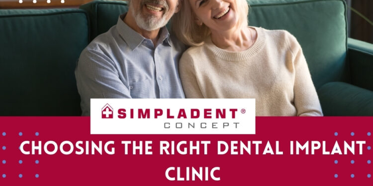 Choosing the Right Dental Implant Clinic: Expert Guidance from Simpladent Clinics