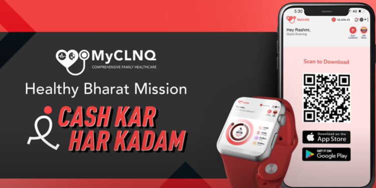 MyCLNQ Health Launches “Healthy Bharat Mission”: Pioneering Initiative to Earn While Staying Healthy [Cash Kar Har Kadam]