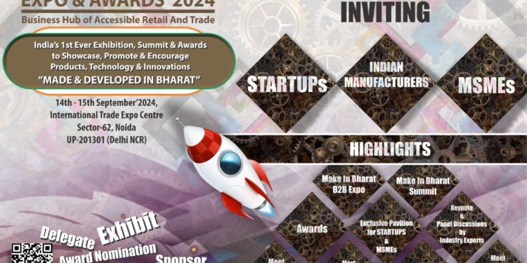 B.H.A.R.A.T. Expo & Awards 2024: Empowering Indian Innovation through the Make in India Initiative    