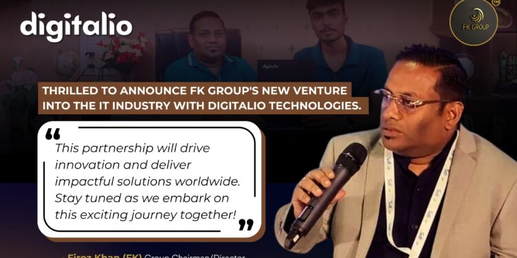 Firoz Khan FK Appointed Chairman of Digitalio Technologies; FK Group Announces Global Association