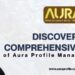 Discover the Comprehensive Services of Aura Profile Management Service