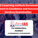 Top IAS Coaching Institute Demonstrates Commitment to Excellence and Success in Civil Services Examination