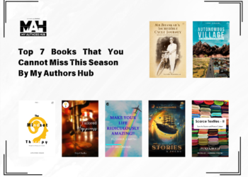 Top 7 Books That You Cannot Miss This Season by My Authors Hub